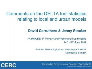 Comments on the DELTA tool statistics relating to local and urban models
