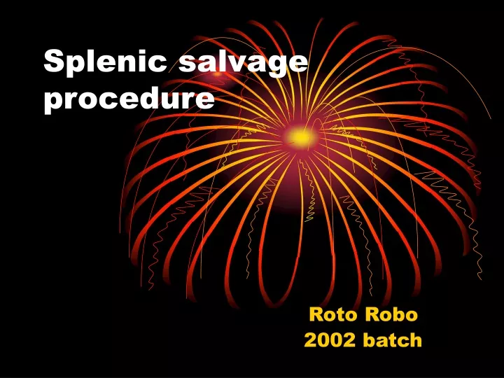 splenic salvage procedure