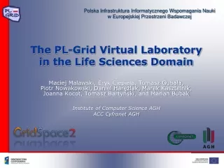 The PL-Grid Virtual Laboratory in the Life Sciences Domain