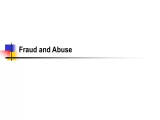 Fraud and Abuse