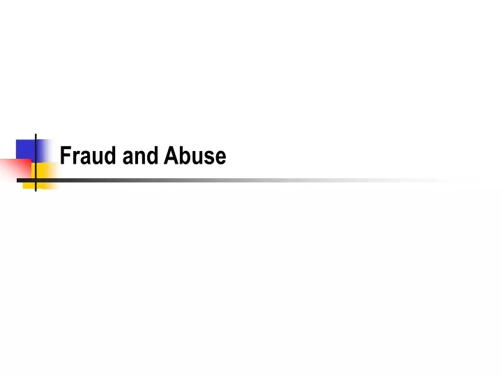 fraud and abuse