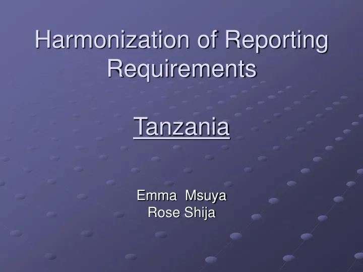 harmonization of reporting requirements tanzania