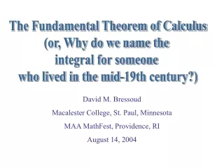 The Fundamental Theorem of Calculus (or, Why do we name the  integral for someone