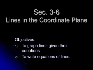 Sec. 3-6 Lines in the Coordinate Plane