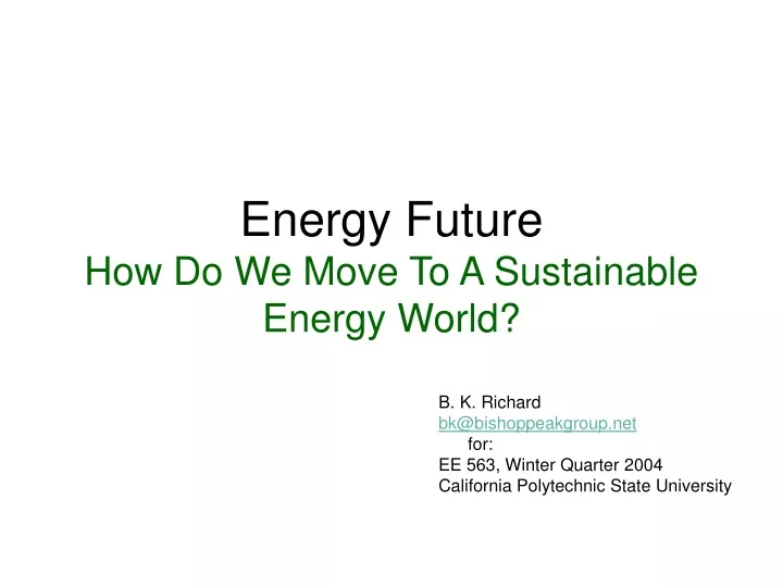 energy future how do we move to a sustainable energy world