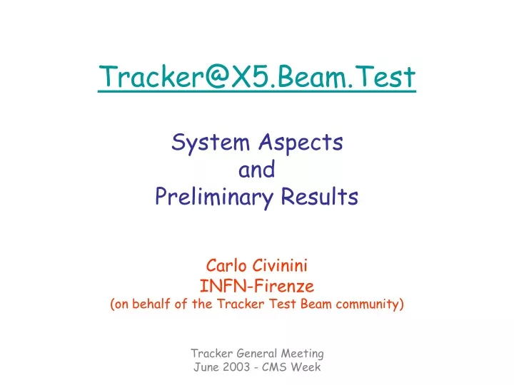 tracker@x5 beam test system aspects and preliminary results
