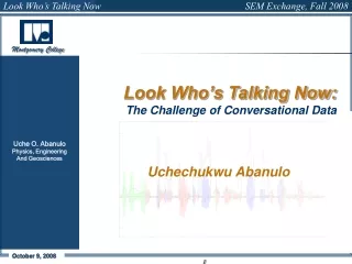 Look Who’s Talking Now: The Challenge of Conversational Data