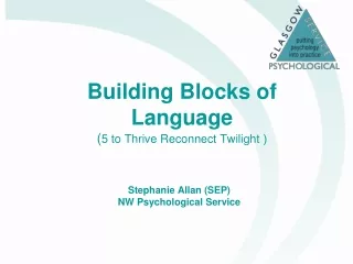 Building Blocks of  Language ( 5 to Thrive Reconnect Twilight  )