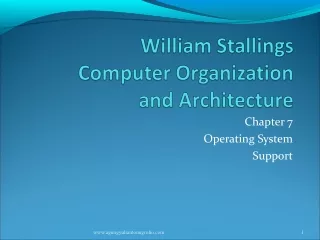 Chapter 7 Operating System Support