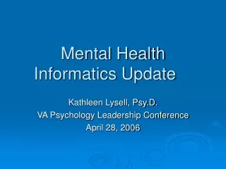 Mental Health Informatics Update