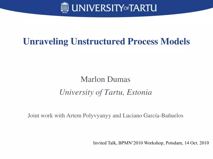 unraveling unstructured process models