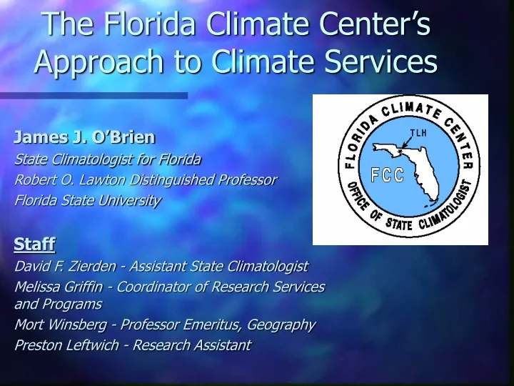the florida climate center s approach to climate services