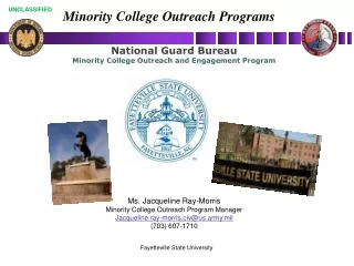 National Guard Bureau Minority College Outreach and Engagement Program Ms. Jacqueline Ray-Morris
