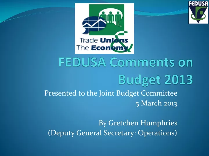 fedusa comments on budget 2013