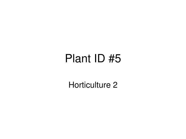 plant id 5