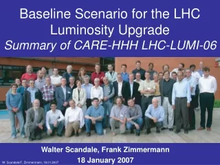 Baseline Scenario for the LHC Luminosity Upgrade  Summary of CARE-HHH LHC-LUMI-06