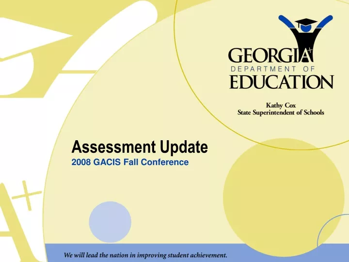 assessment update 2008 gacis fall conference