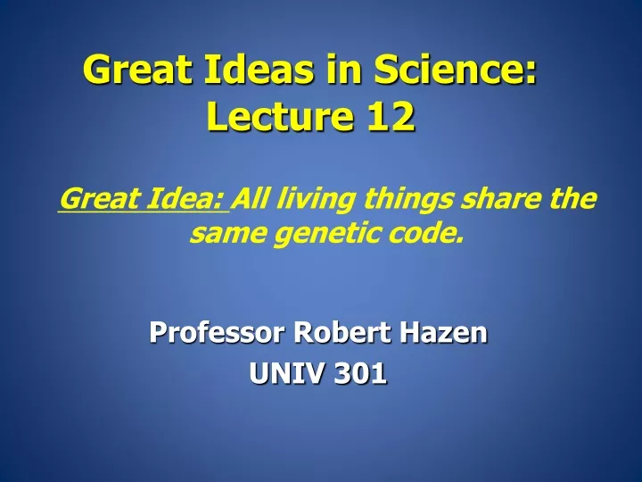 great ideas in science lecture 12