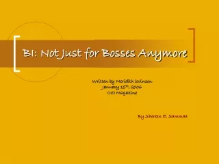 BI: Not Just for Bosses Anymore
