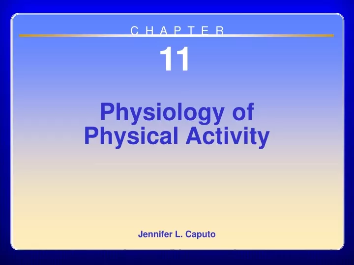 chapter 11 physiology of physical activity