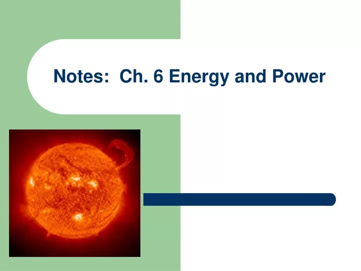 notes ch 6 energy and power