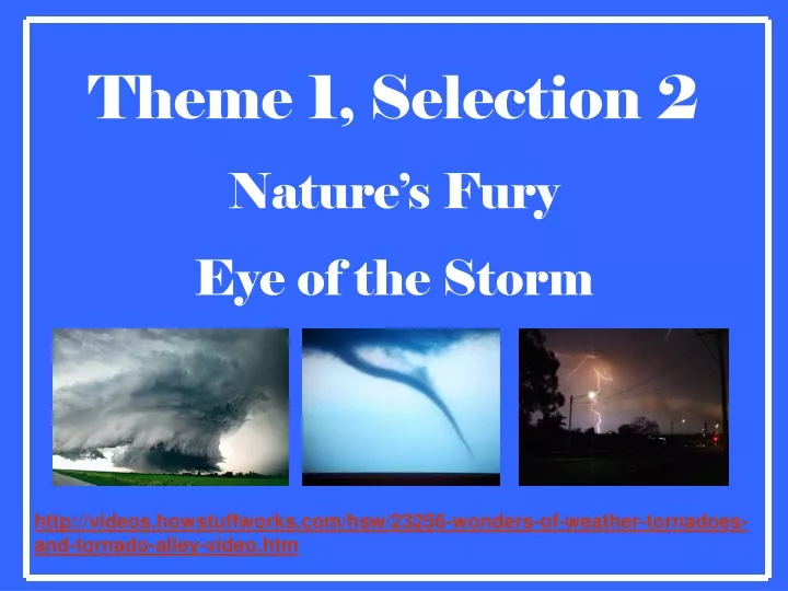 theme 1 selection 2 nature s fury eye of the storm