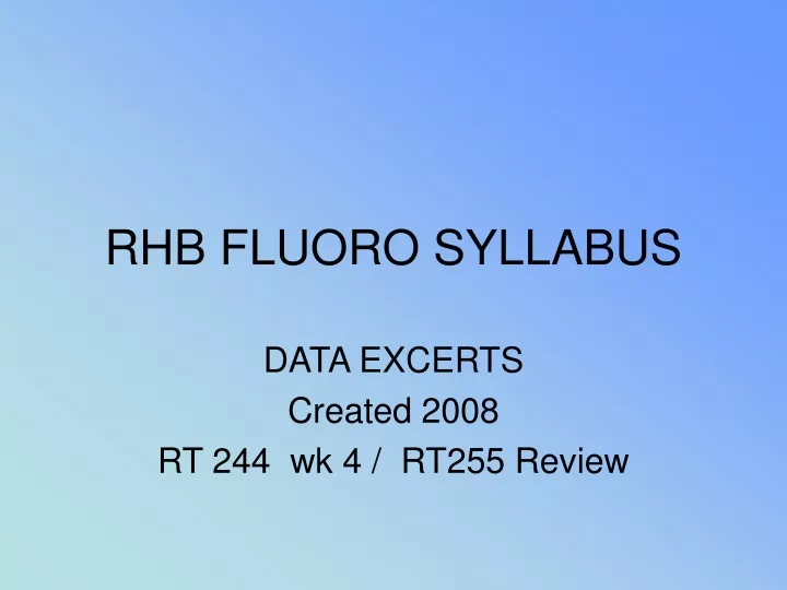 rhb fluoro syllabus