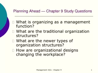 Planning Ahead  — Chapter 9 Study Questions