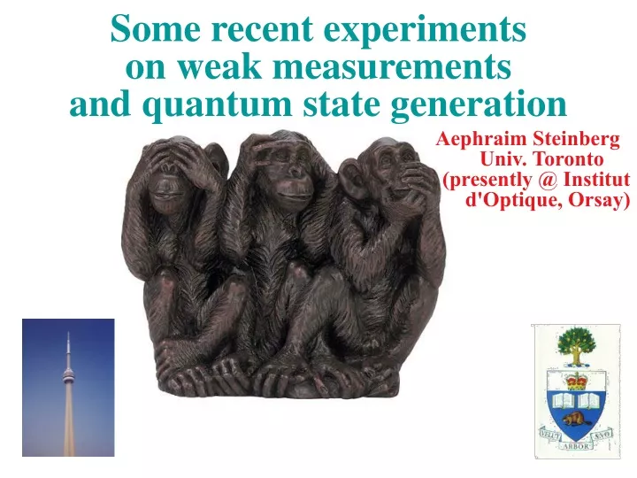 some recent experiments on weak measurements and quantum state generation