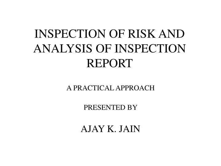 inspection of risk and analysis of inspection report