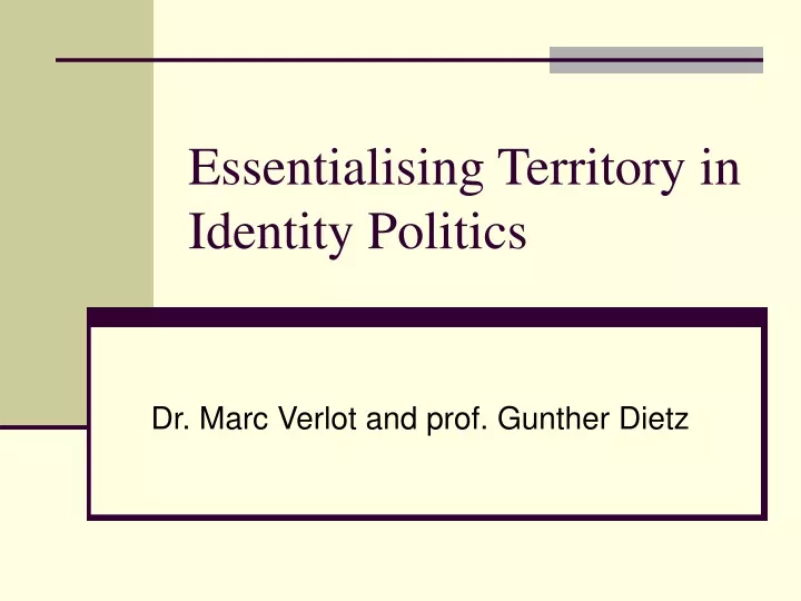 essentialising territory in identity politics