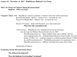 Lecture 18 – November 14, 2012 – Republicans (Radicals?) In Charge
