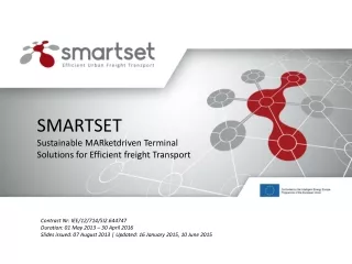 SMARTSET Sustainable  MARketdriven Terminal Solutions  for  Efficient  freight  Transport