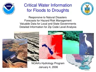 Critical Water Information for Floods to Droughts