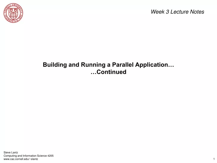 building and running a parallel application continued