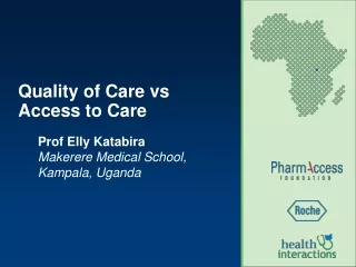 Quality of Care vs Access to Care