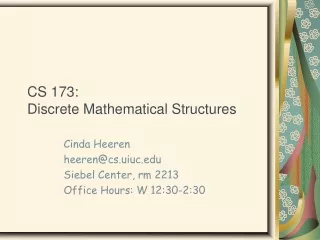 CS 173: Discrete Mathematical Structures