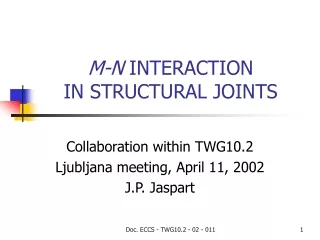 M-N  INTERACTION IN STRUCTURAL JOINTS