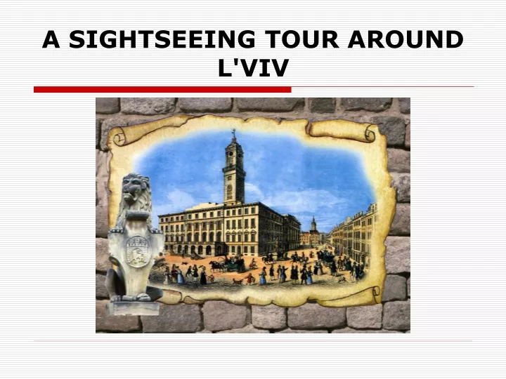 a sightseeing tour around l viv