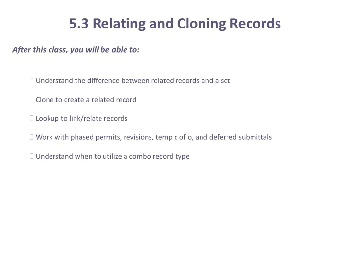 5 3 relating and cloning records