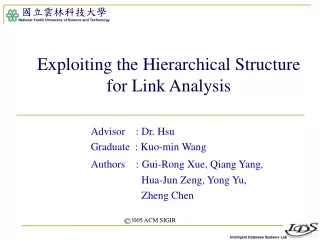 Exploiting the Hierarchical Structure for Link Analysis