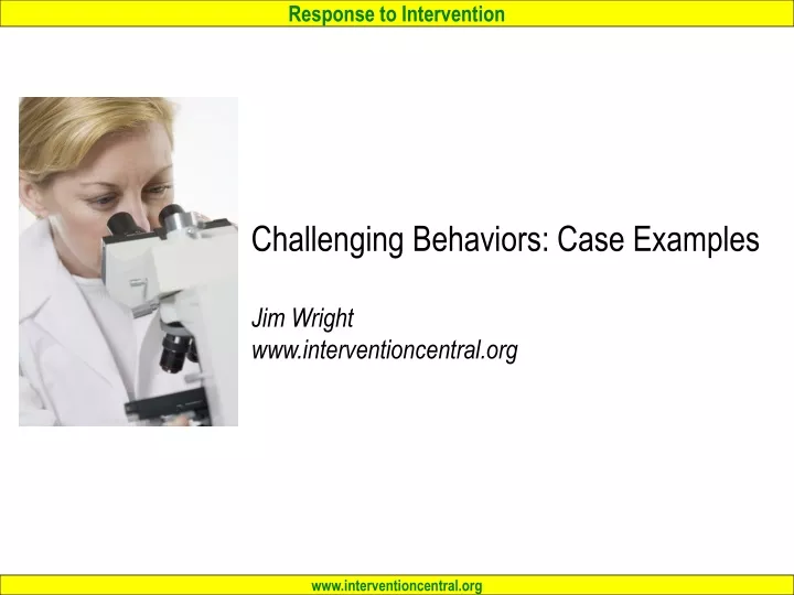 challenging behaviors case examples jim wright www interventioncentral org