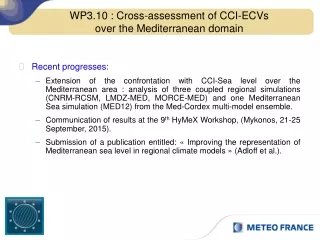WP3.10 :  Cross-assessment of CCI-ECVs  over the Mediterranean domain