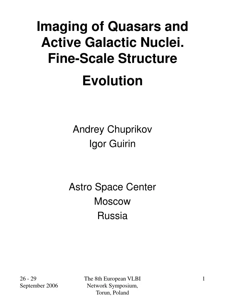 imaging of quasars and active galactic nuclei fine scale structure evolution
