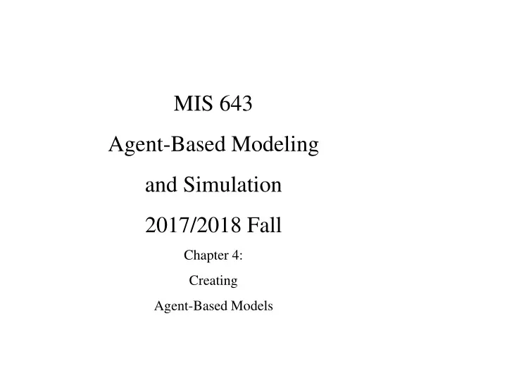 mis 643 agent based modeling and simulation 2017