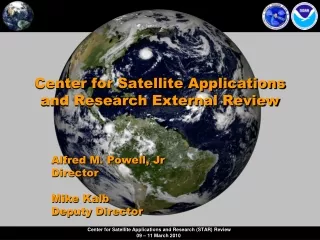 Center for Satellite Applications and Research External Review
