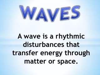 WAVES