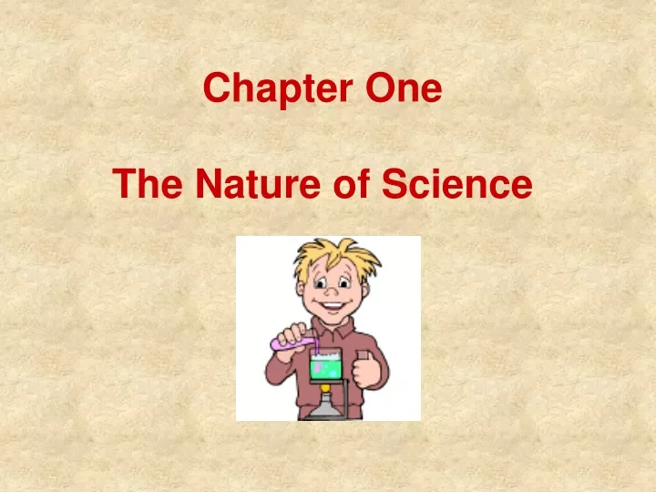 chapter one the nature of science