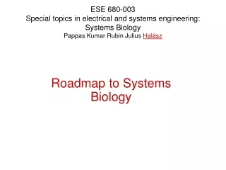 Roadmap to Systems Biology