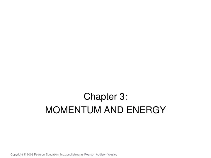 chapter 3 momentum and energy